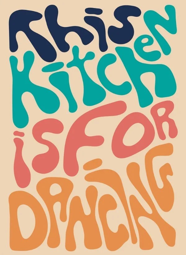 Abstrakter Küchenplakat 30 x 40 cm This kitchen is for dancing Bunter typografischer Druck Leinwand Dekoration ohne Rahmen 1