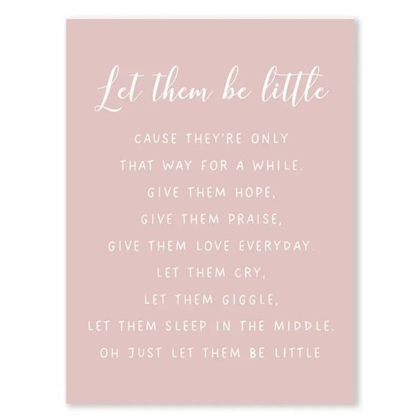 Affiche décorative 30 x 40 cm Image rose Laissez-les être petits Texte inspirant Toile en polyester Impression douce Sans cadre Pour la chambre 1