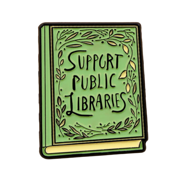 Broșă emailată carte cu inscripția Support public libraries pin verde insignă accesoriu pentru îmbrăcăminte rucsac cadou pentru cititori 1