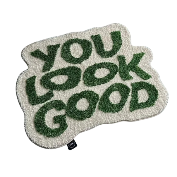 Dekorativní kobereček s nápisem You Look Good 40 x 60 cm s protiskluzovou úpravou do koupelny ložnice nebo předsíně zelená