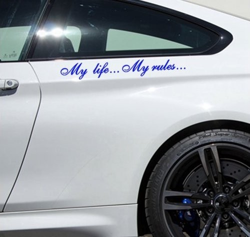 Pegatina para coche &quot;Mi vida... Mis reglas...&quot; azul