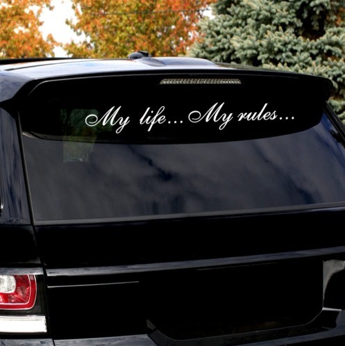 Pegatina para coche &quot;Mi vida... Mis reglas...&quot; blanco