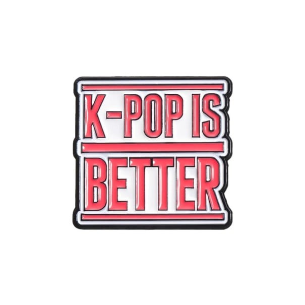 Pin smaltat K-pop cu inscripția K-POP IS BETTER 2,7 × 2,9 cm broșă metalică roșie albă insignă pentru rucsac rever îmbrăcăminte accesoriu 1