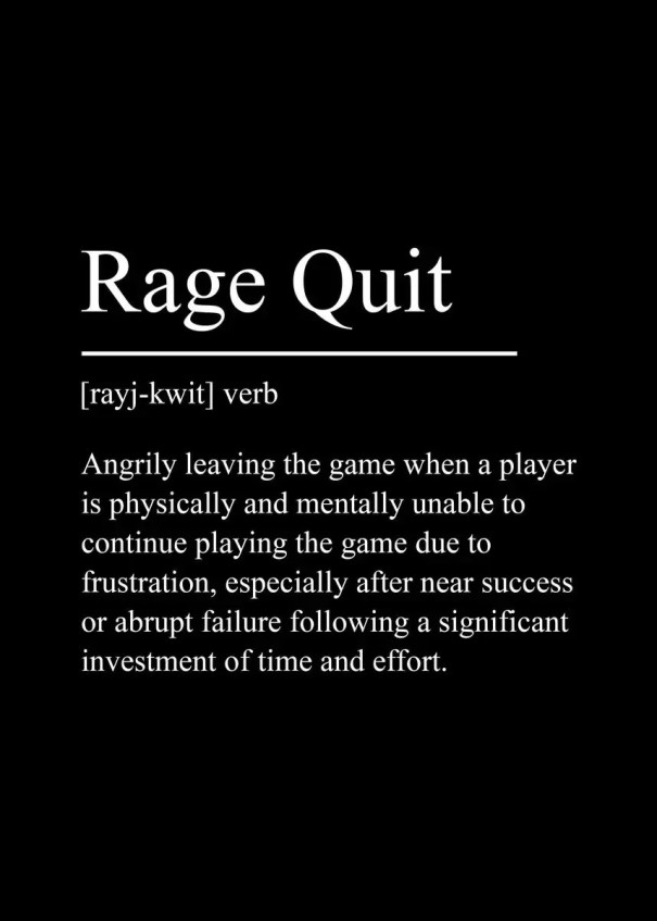 Rage Quit típusú plakát falra definícióval 20 x 30 cm vászonnyomtatás fekete-fehér keret nélkül stílusos lakberendezéshez 1