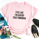 Camiseta de mujer con divertida inscripción B109 4