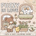 Carte de colorat Fuzzy in love simple drawings 20 x 20 cm book for coloring for children and adults for relaxation and creative creation 1