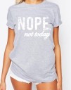 Dames T-shirt met opdruk Nee, vandaag niet 5