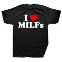 Herr-T-shirt med rolig inskription I LOVE MILFs Original-T-shirt med tryck Rolig T-shirt för fester och festivaler T-shirt för män med humor 1