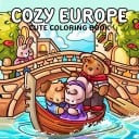Omalovánky Cozy Europe kroužková vazba 20 × 20 cm blok s motivem roztomilých zvířat a evropských scenérií pro vybarvování 1