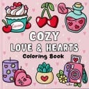 Omalovánky Cozy Love & Szívek roztomiló motívumok a szerelemről és szívekről 20 × 20 cm 24 oldal színes illusztrációk kreatív színezés 1