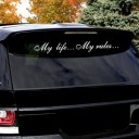 Pegatina para coche &quot;Mi vida... Mis reglas...&quot; 8