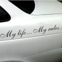 Pegatina para coche &quot;Mi vida... Mis reglas...&quot; 1