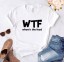 Tricou de damă cu imprimeu WTF 4