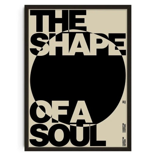 Abstraktní černobílý plakát 50x70 cm Moderní typografická grafika The Shape of a Soul Nástěnná dekorace do ložnice i pracovny
