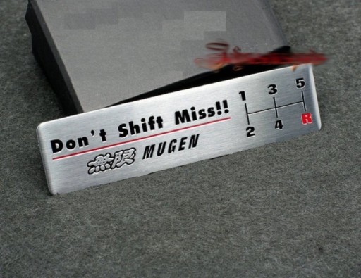 Autocollant dont shift miss