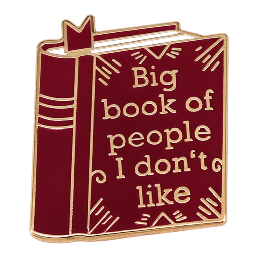 Brož könyv Big book of people I don’t like fém kitűző piros arany jelvény szöveggel ruházatra táska kiegészítő