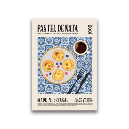 Dekoratív plakát 40 x 60 cm Pastel de Nata Portugál desszert Világkonyha Ételkép Vászonnyomtatás Keret nélkül