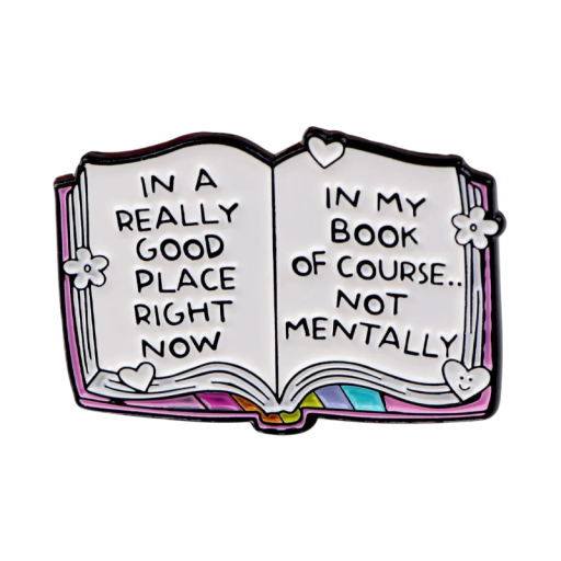 Emaille-Brosche offene Buch mit dem Text In a really good place right now bunter Pin Abzeichen Zubehör für Kleidung Rucksack