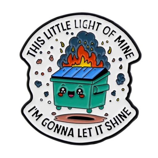 Épinglette émaillée de poubelle en feu avec citation d'environ 3,2 × 3,5 cm broche en métal multicolore badge sarcastique pour sac à dos revers de vêtements