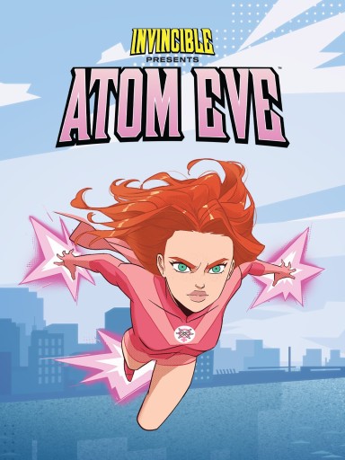 Invincible Presents: Atom Eve Steam CD Sleutel CD Sleutel
