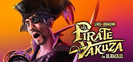 Like a Dragon: Pirate Yakuza in Hawaii PC Steam CD Nyckel