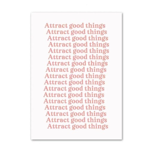 Moderne plakat til væggen med typografisk tekst Attract Good Things 30 x 40 cm tryk på lærred rosa tekst uden ramme indretning