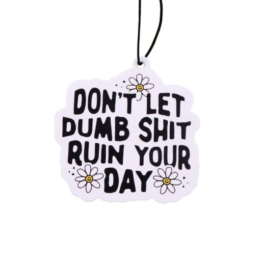 Osvěžovač vzduchu do auta závěsný s citací „Don’t Let Dumb Shit Ruin Your Day“ černobílý přívěsek dekorace interiéru