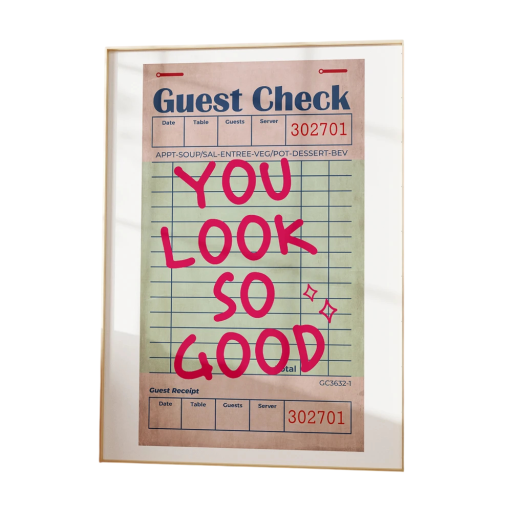 Stor vægplakat You Look So Good med udtalt rosende tekst 50 x 70 cm tryk på lærred blød uden ramme lyserød interiørtilbehør
