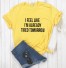 Dámské tričko s vtipným nápisem B109 žlutá